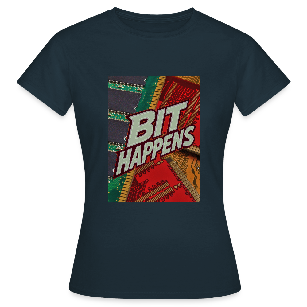 Bit Happens - Frauen T-Shirt - Navy