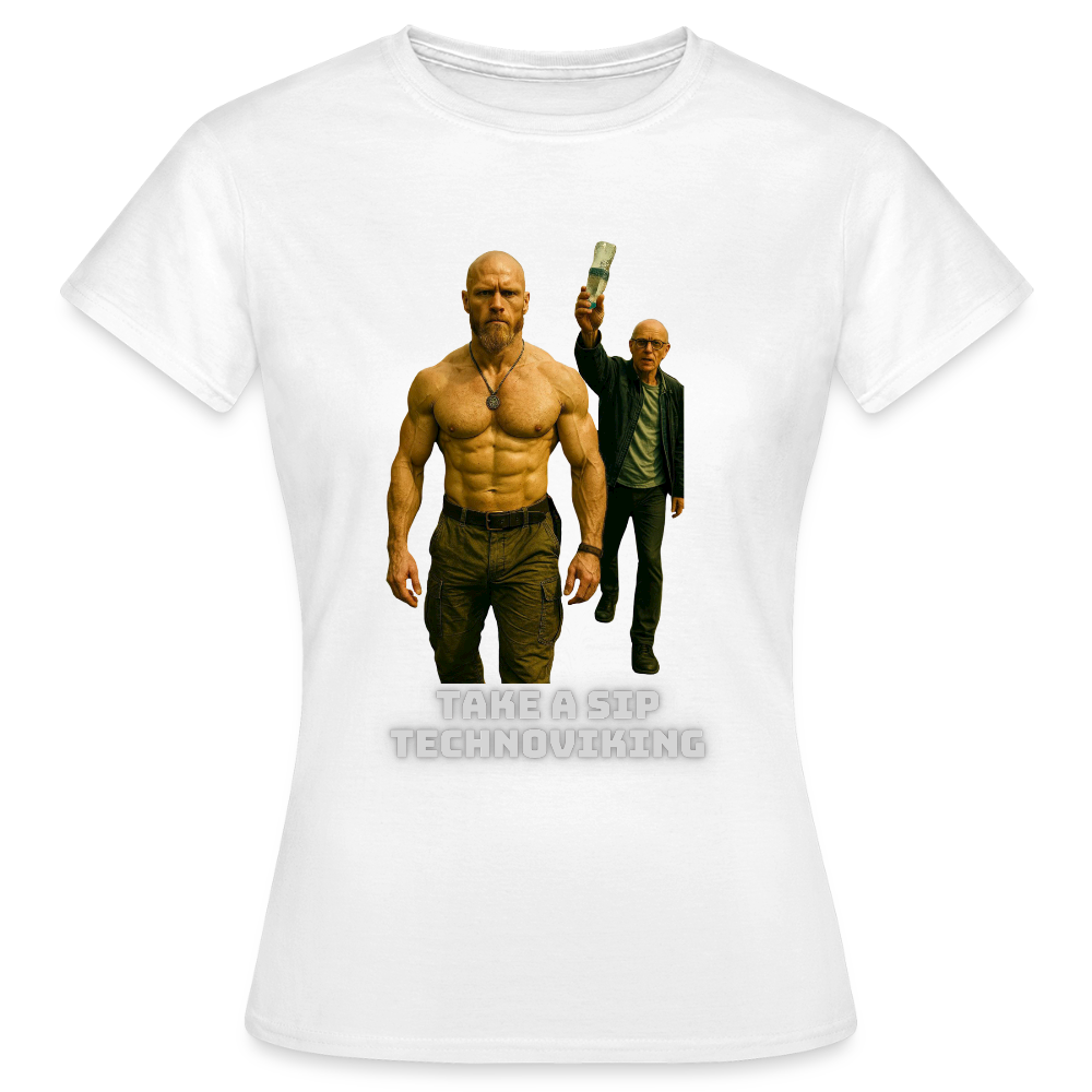 Take a sip Technoviking - Frauen T-Shirt - Weiß