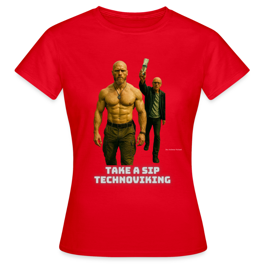 Take a sip Technoviking - Frauen T-Shirt - Rot