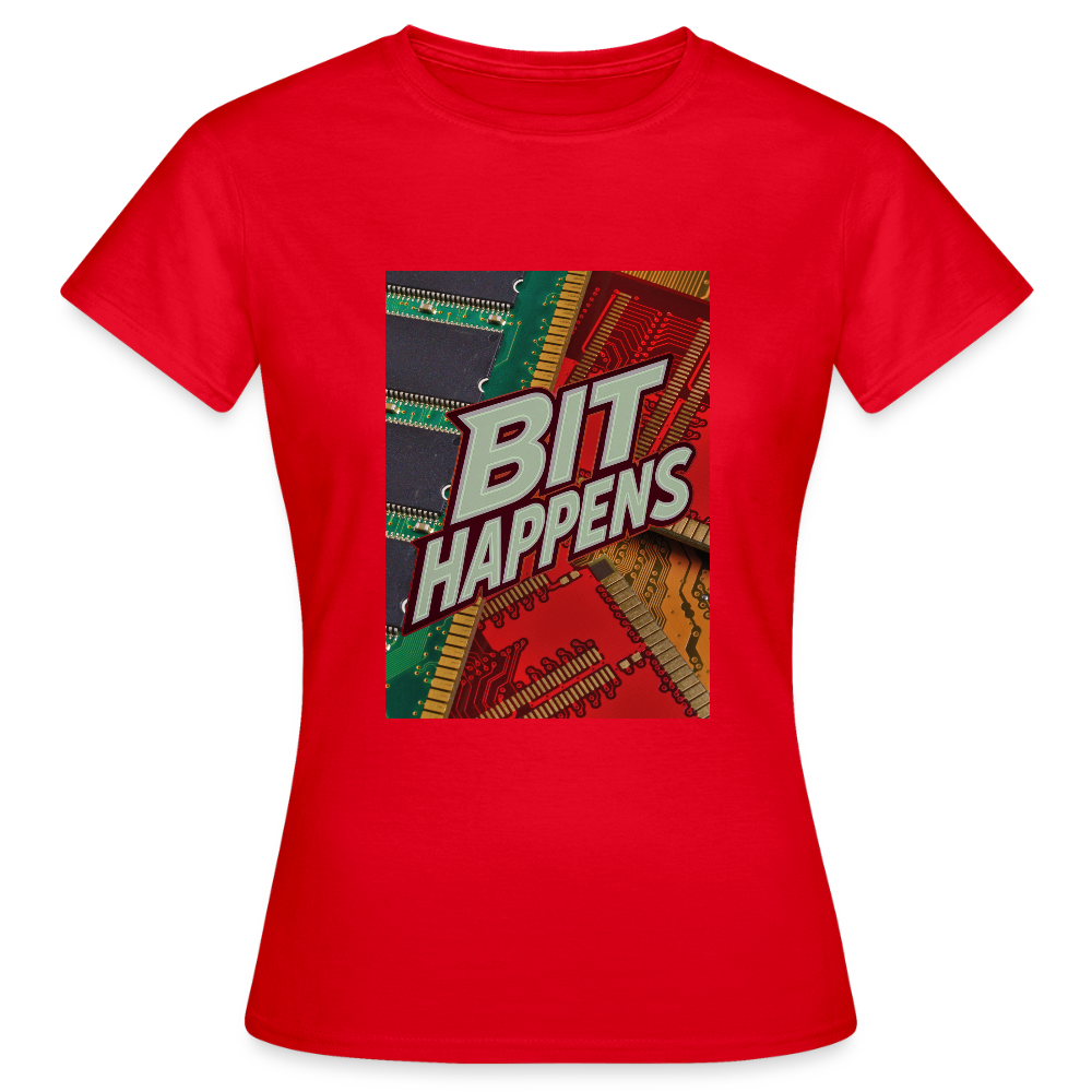 Bit Happens - Frauen T-Shirt - Rot