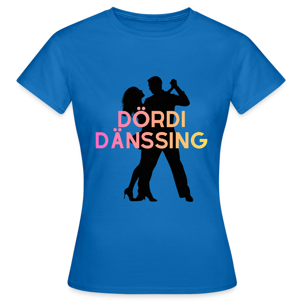 Dördi Dänssing - Frauen T-Shirt - Royalblau