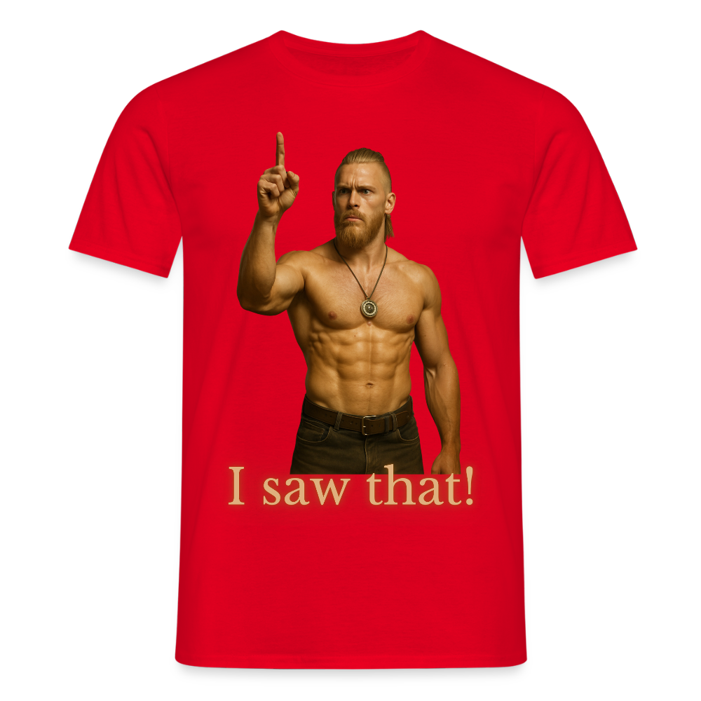 Technoviking - I saw that - Männer T-Shirt - Rot