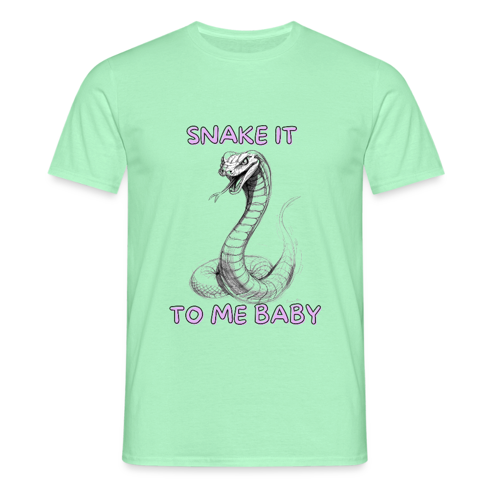 Snake it to me baby - Männer T-Shirt - Mintgrün