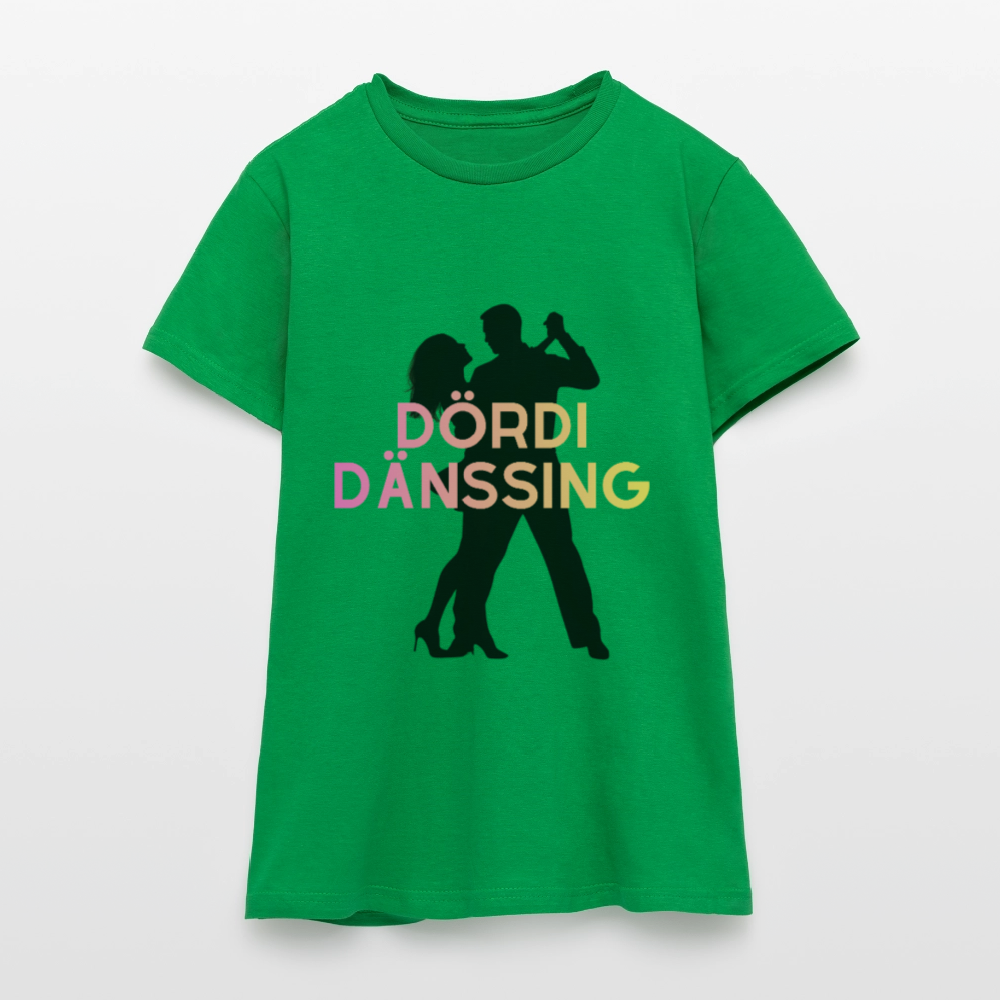 Dördi Dänssing - Frauen T-Shirt - Kelly Green