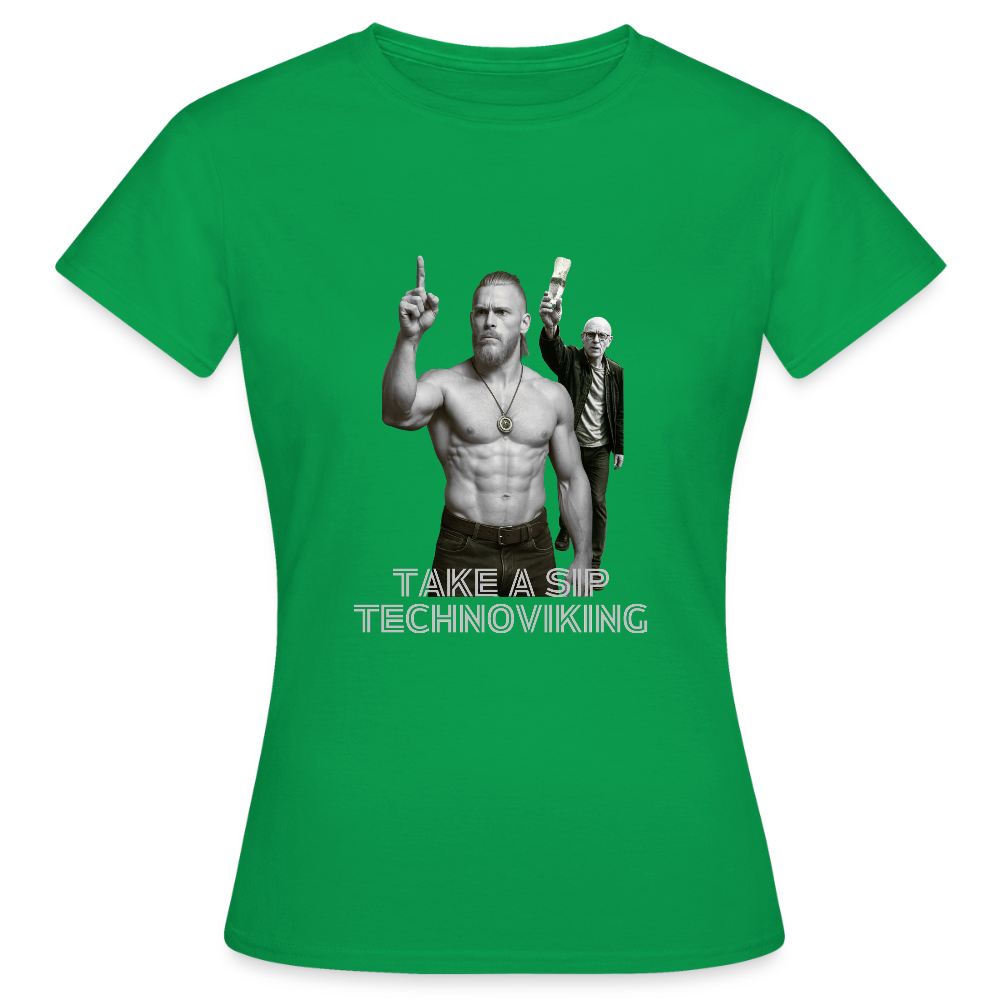 Take a sip Technoviking - Frauen T-Shirt - Kelly Green