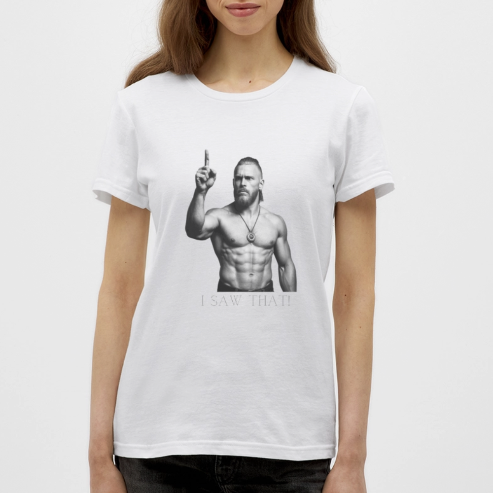 Technoviking - I saw that! - Frauen T-Shirt - Weiß