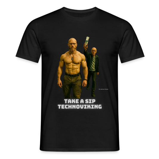 Take a sip Technoviking - Männer T-Shirt - Schwarz