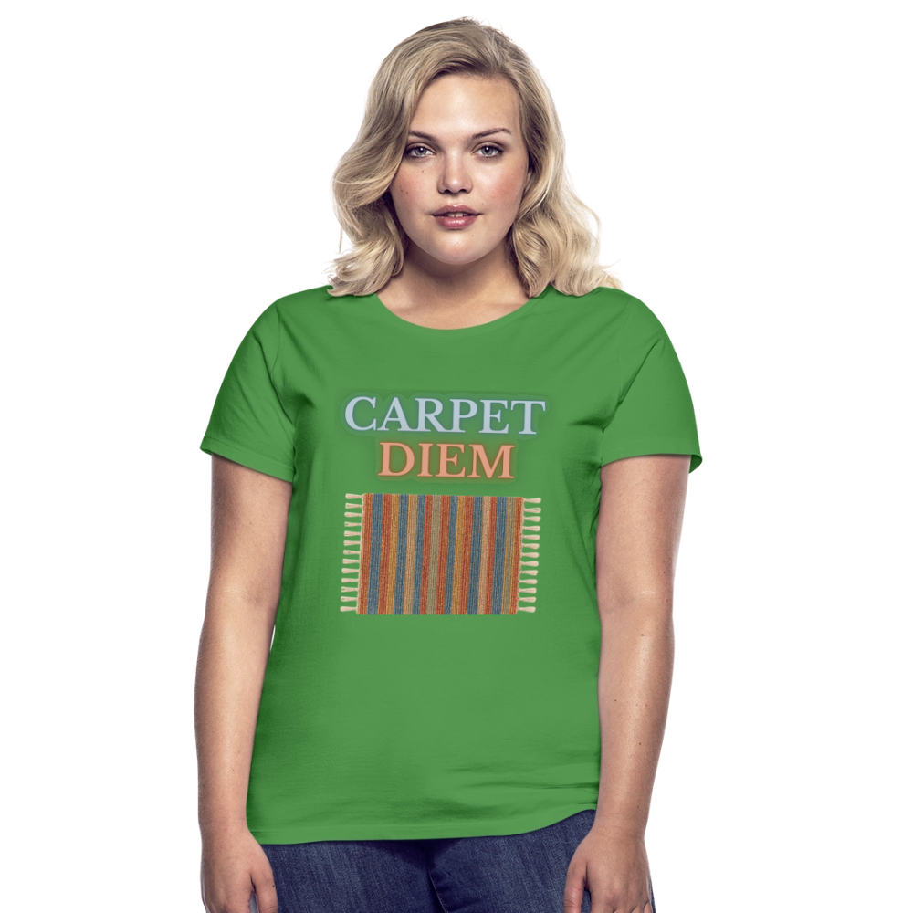 Carpet Diem - Frauen T-Shirt - Kelly Green