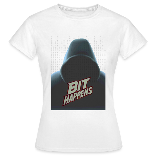 Bit Happens - Frauen T-Shirt - Weiß