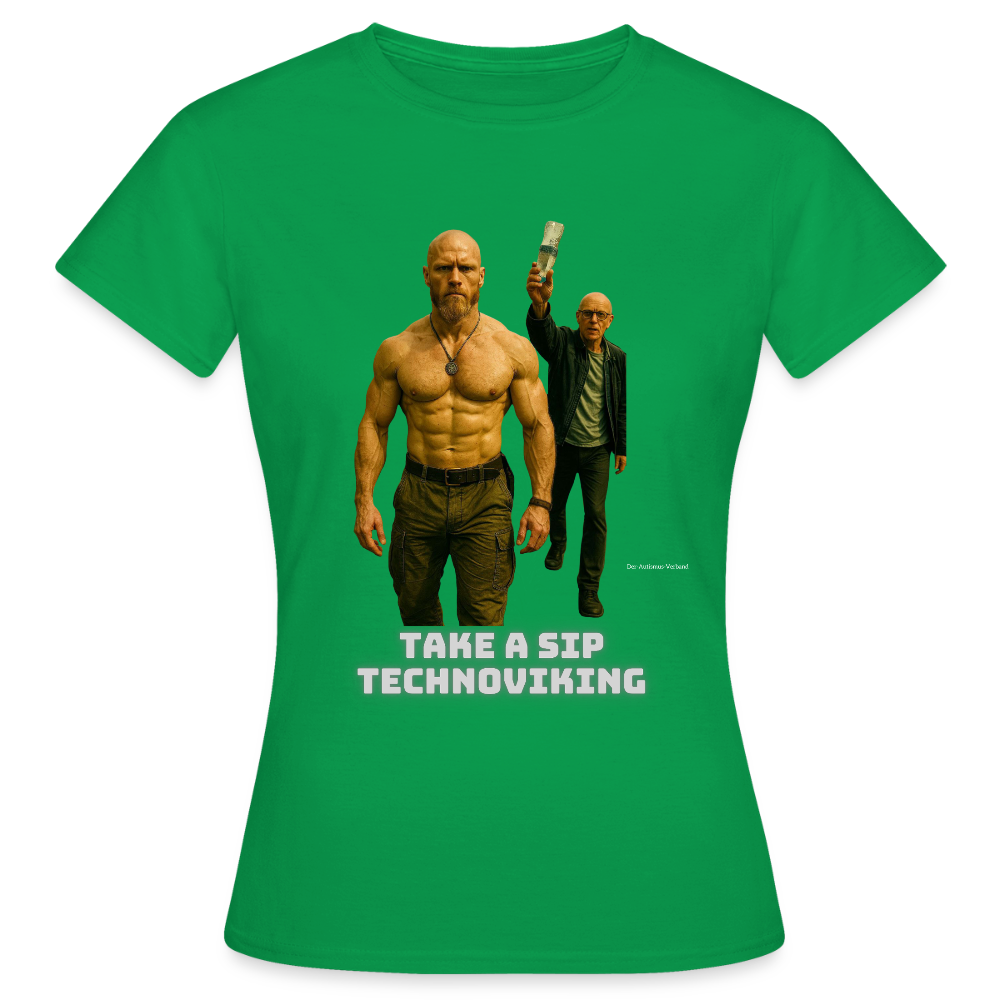 Take a sip Technoviking - Frauen T-Shirt - Kelly Green