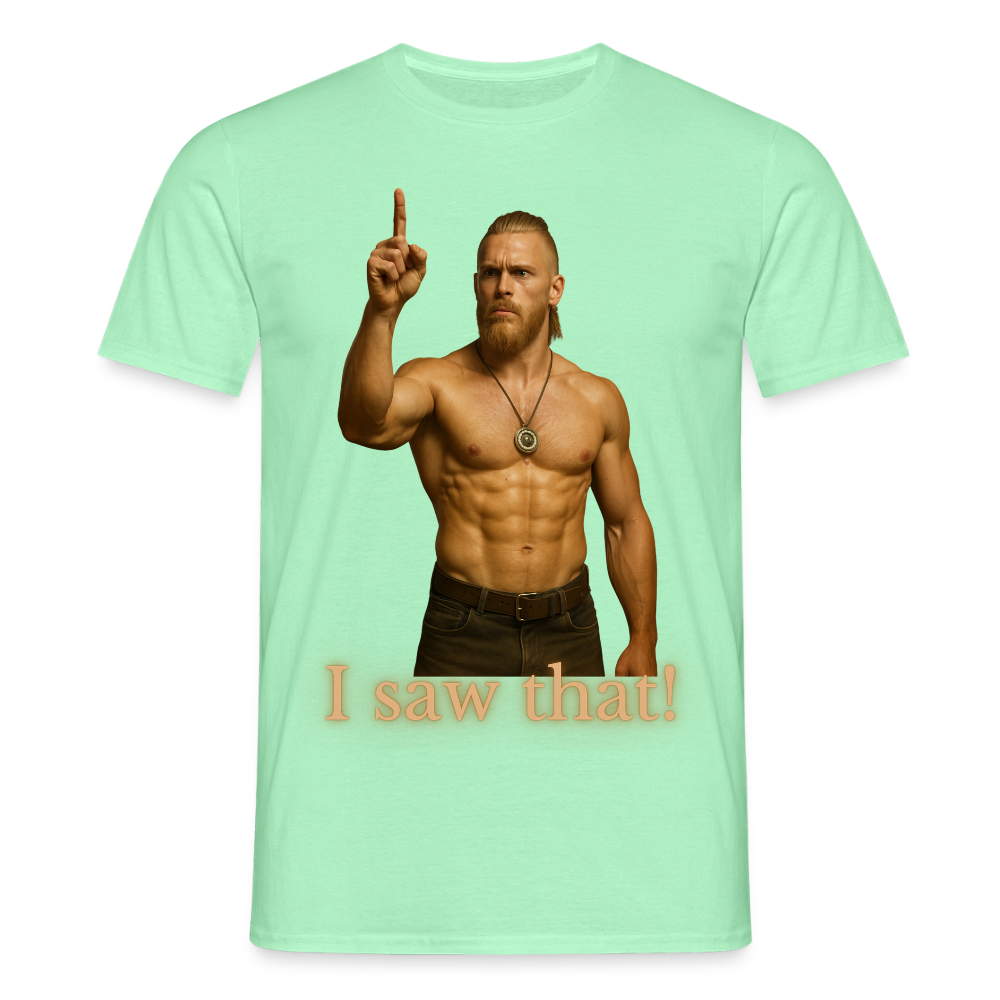 Technoviking - I saw that - Männer T-Shirt - Mintgrün