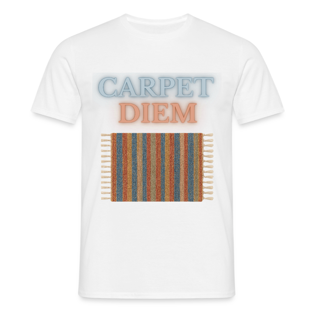 Carpet Diem - Männer T-Shirt - Weiß