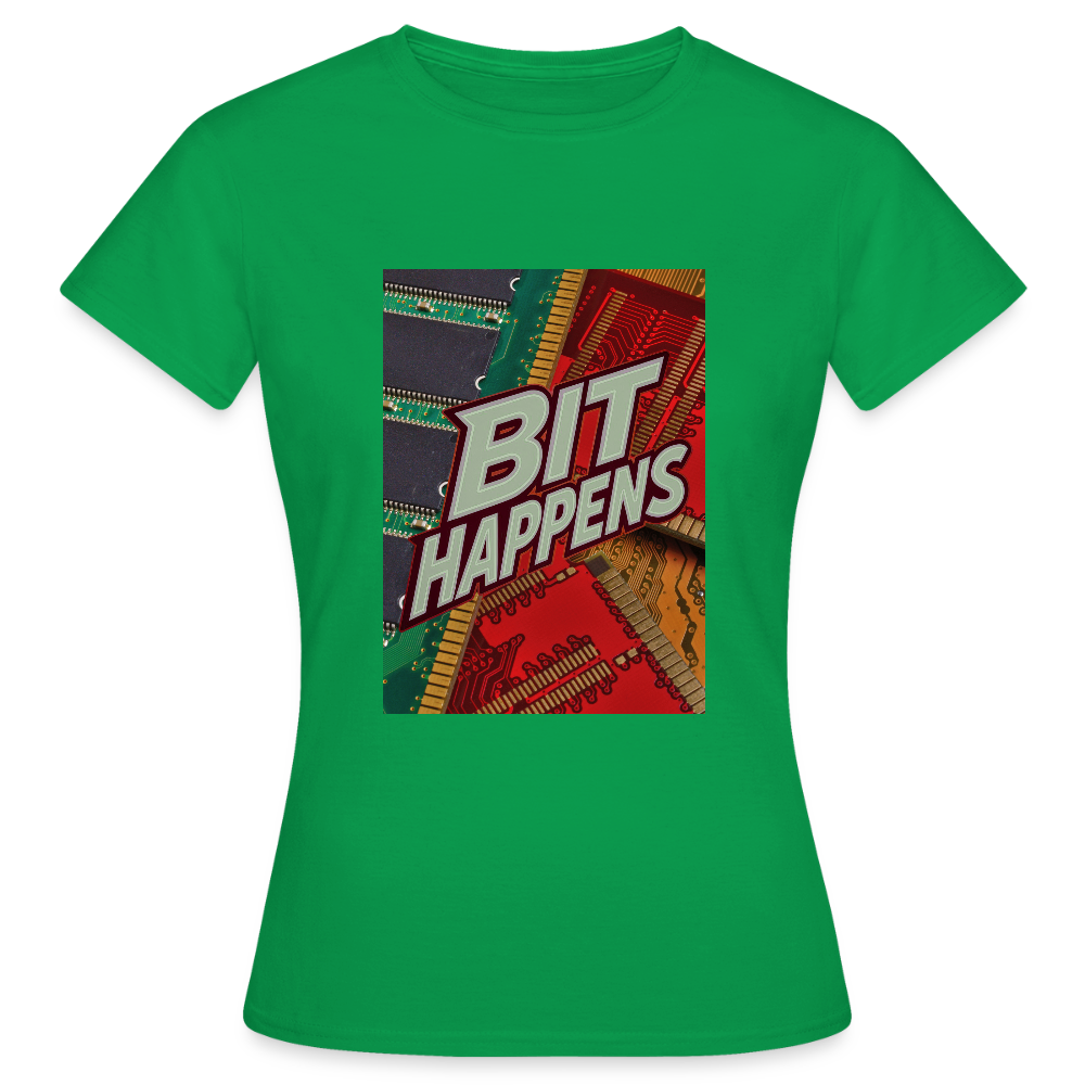 Bit Happens - Frauen T-Shirt - Kelly Green