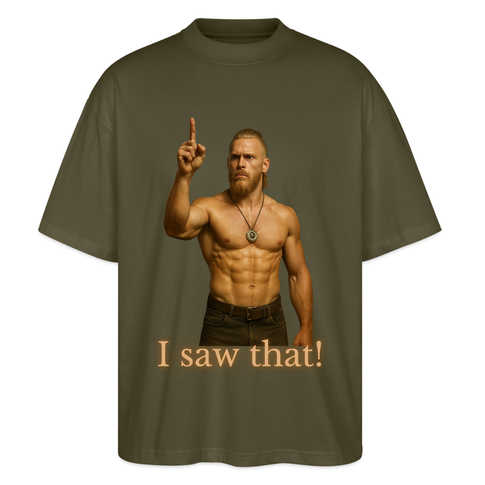 Technoviking - I saw that! - Stanley/Stella Oversized Unisex Bio T-Shirt Blaster - Khaki