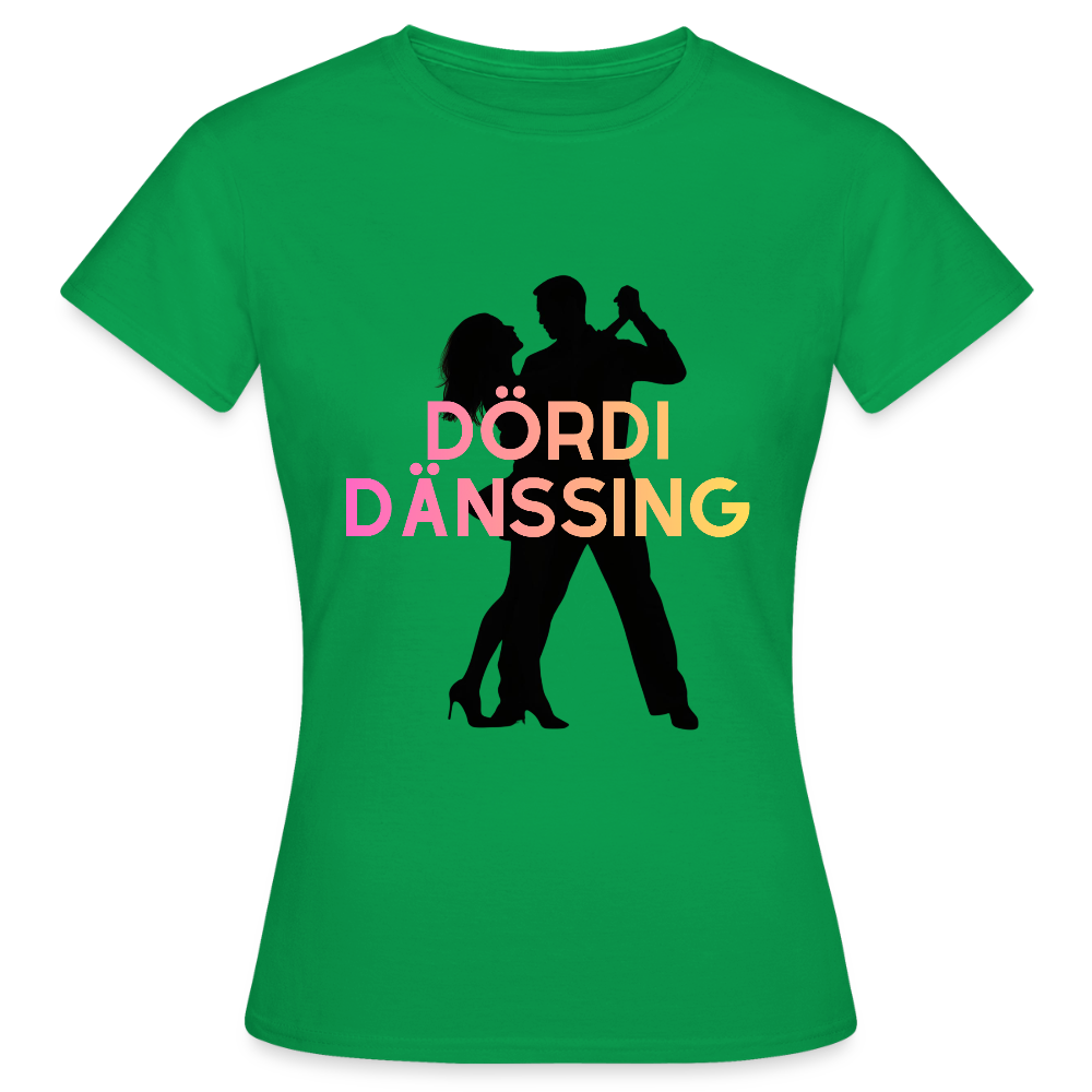 Dördi Dänssing - Frauen T-Shirt - Kelly Green