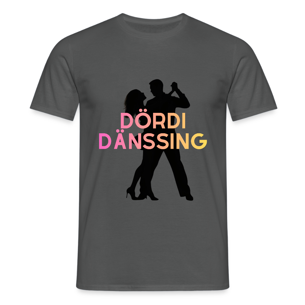 Dördi Dänssing - Männer T-Shirt - Anthrazit