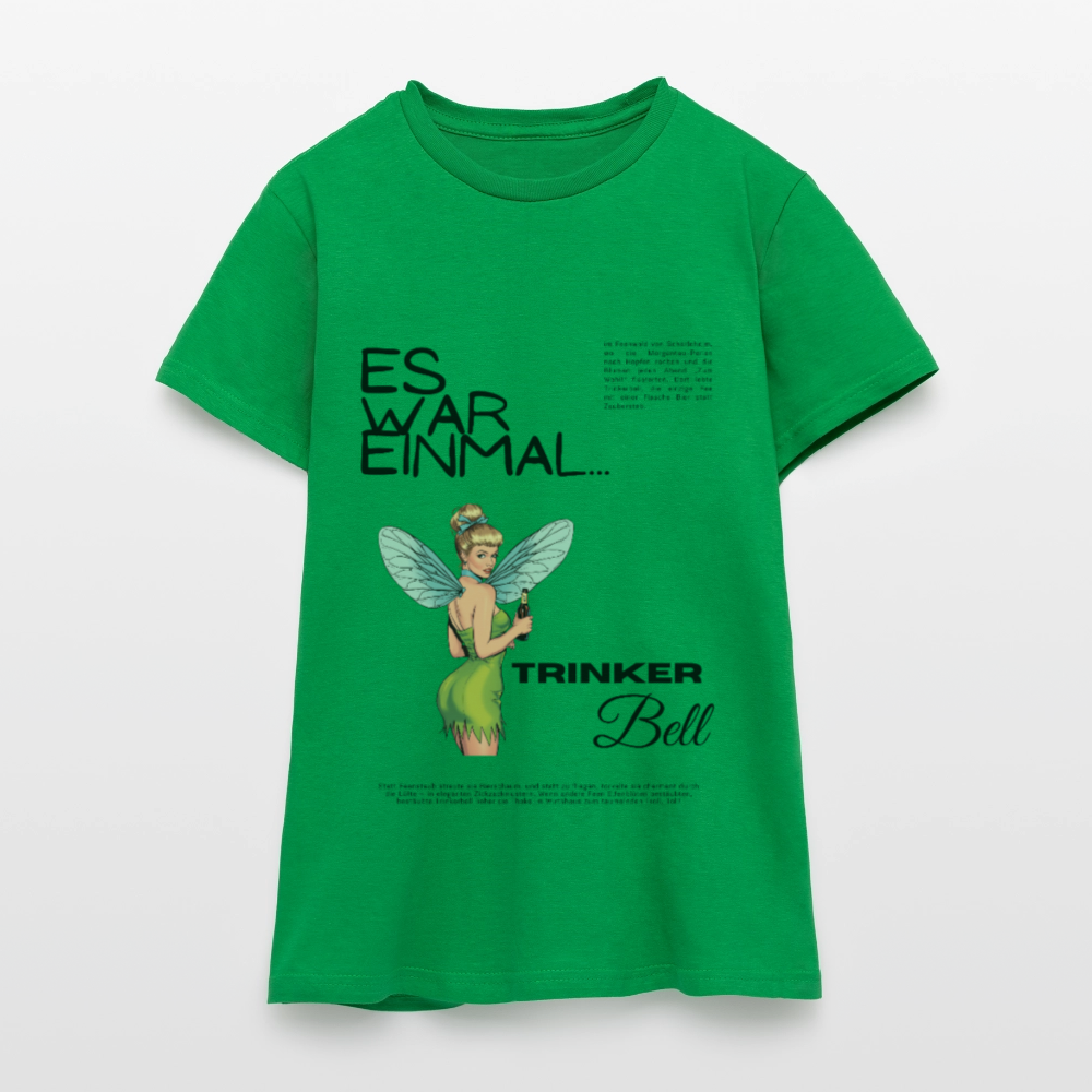 Trinkerbell - Frauen T-Shirt - Kelly Green