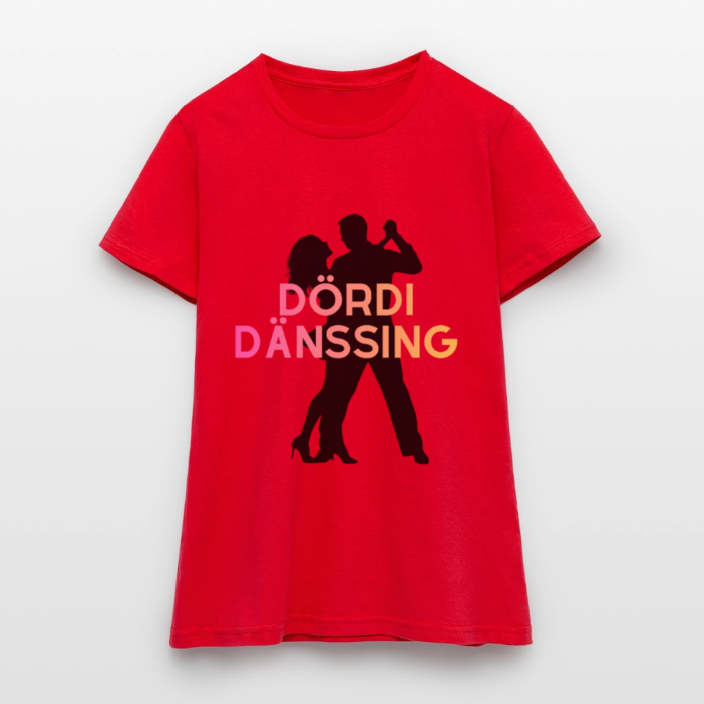 Dördi Dänssing - Frauen T-Shirt - Rot