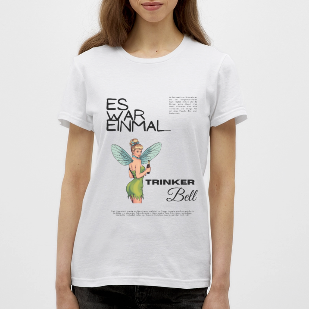 Trinkerbell - Frauen T-Shirt - Weiß