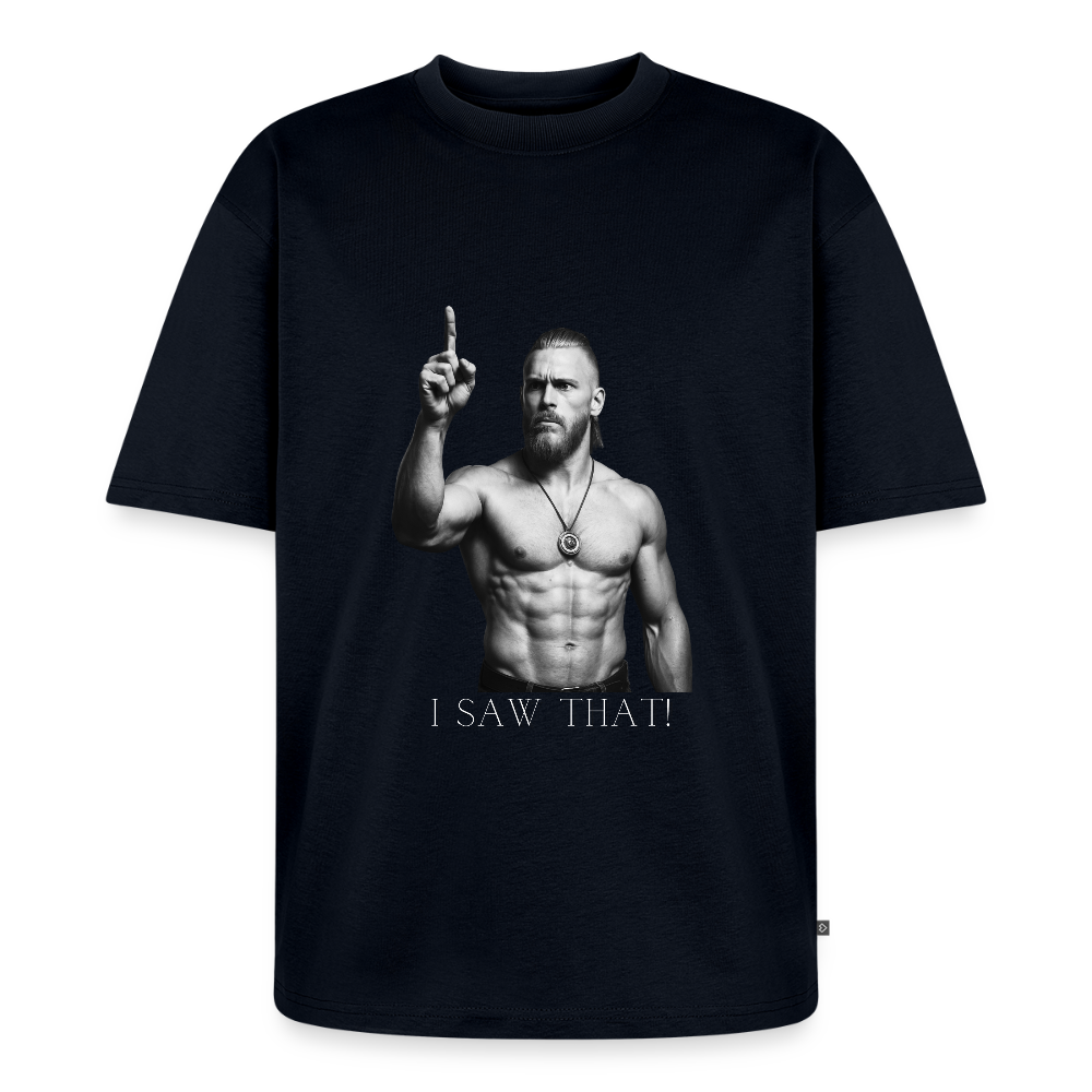 Technoviking - I saw that - Unisex Oversized Bio T-Shirt - Navy