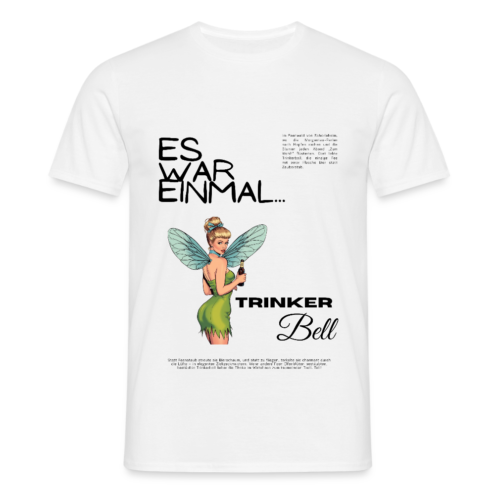 Trinkerbell - Männer T-Shirt - Weiß