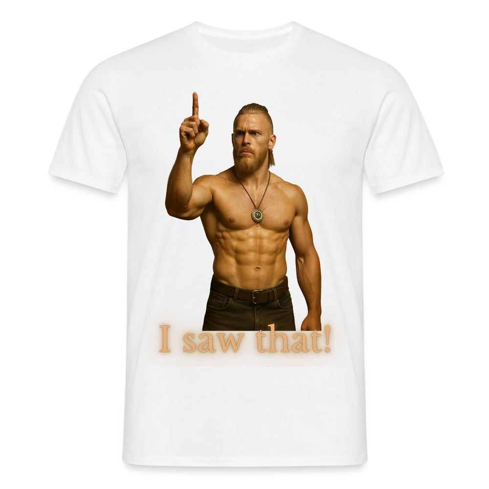 Technoviking - I saw that - Männer T-Shirt - Weiß