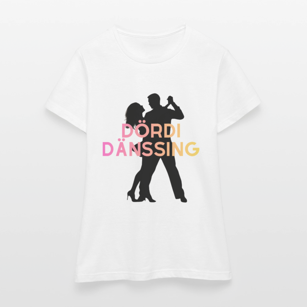 Dördi Dänssing - Frauen T-Shirt - Weiß