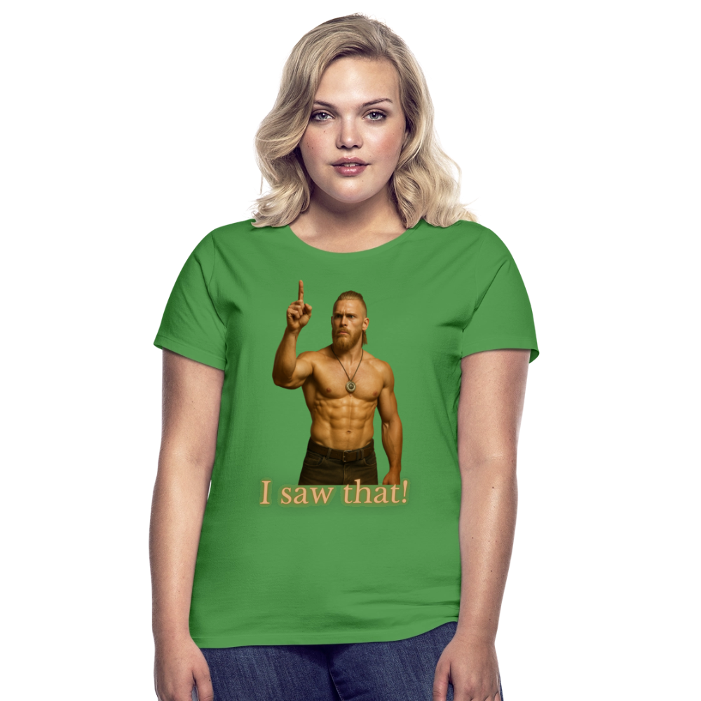 Technoviking - I saw that! - Frauen T-Shirt - Kelly Green