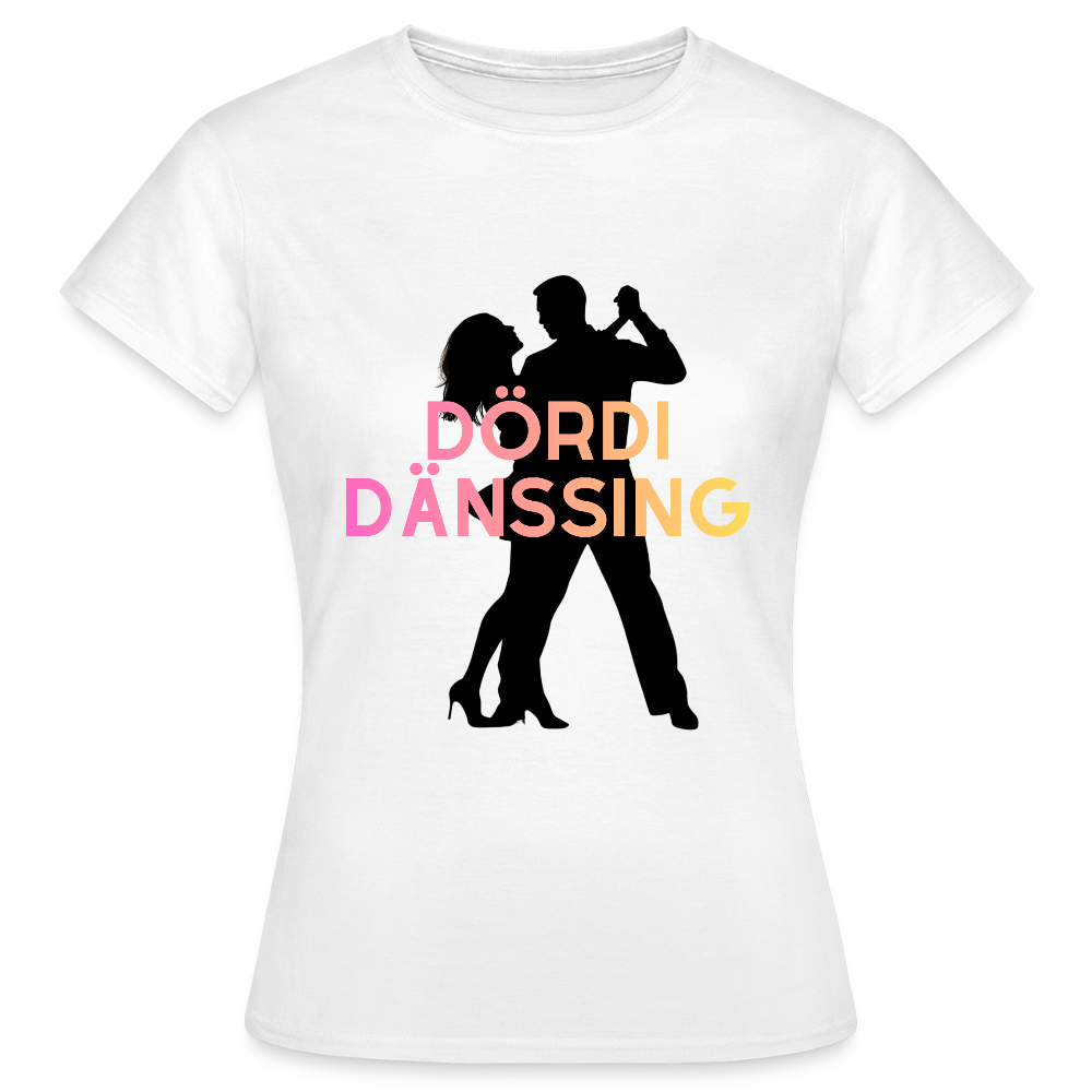 Dördi Dänssing - Frauen T-Shirt - Weiß