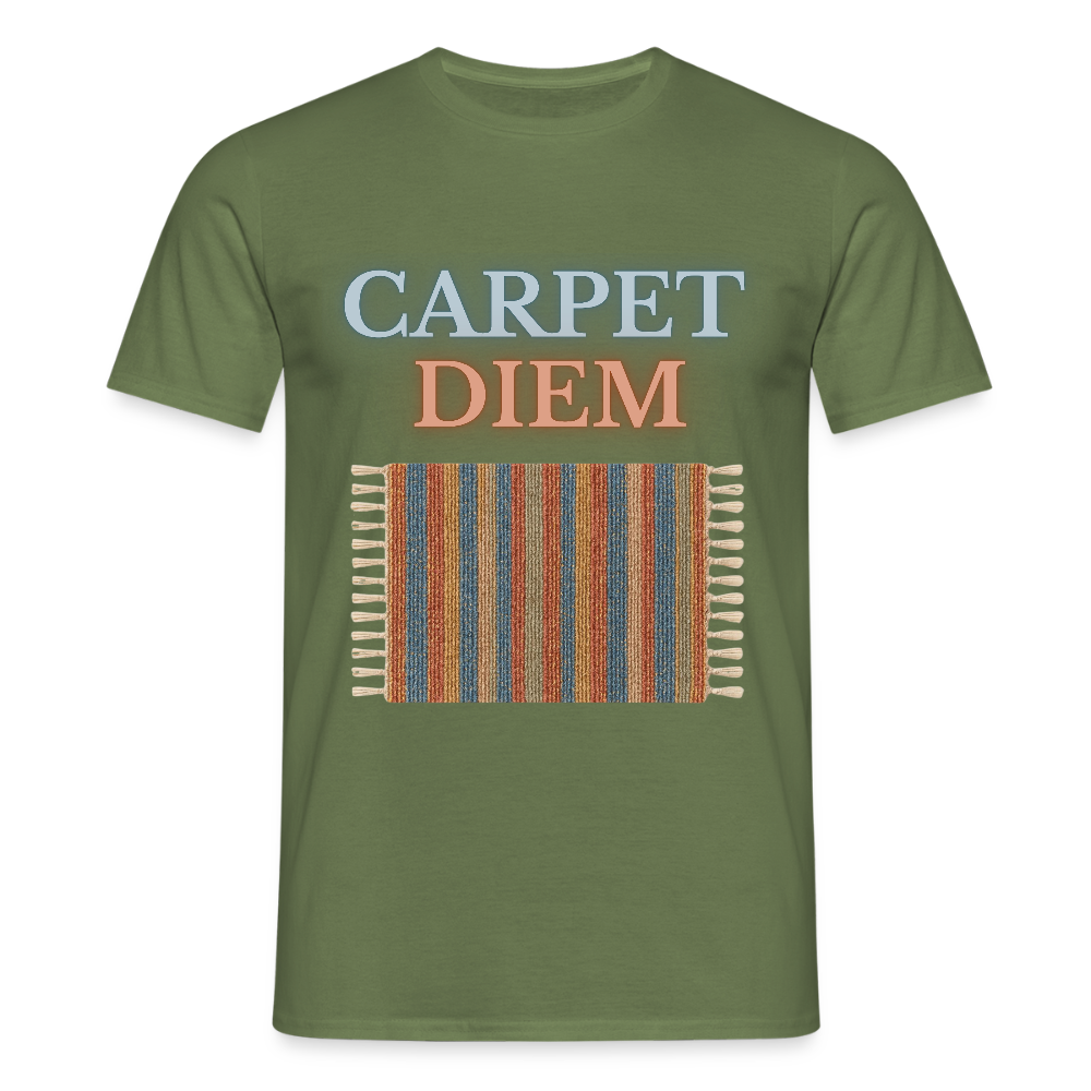 Carpet Diem - Männer T-Shirt - Militärgrün
