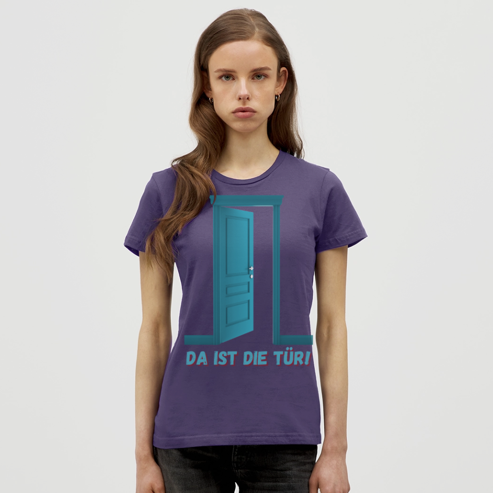 Da ist die Tür - Frauen T-Shirt - Dunkellila