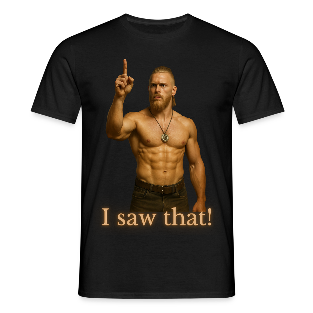 Technoviking - I saw that - Männer T-Shirt - Schwarz
