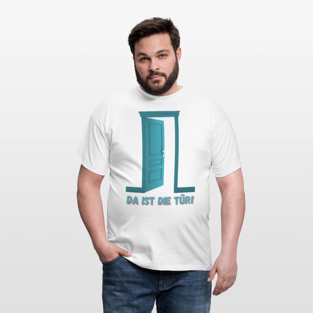 Da ist die Tür - Männer T-Shirt - Weiß