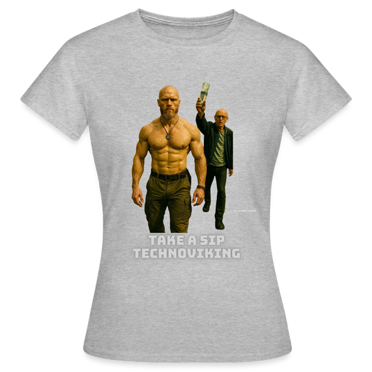 Take a sip Technoviking - Frauen T-Shirt - Grau meliert
