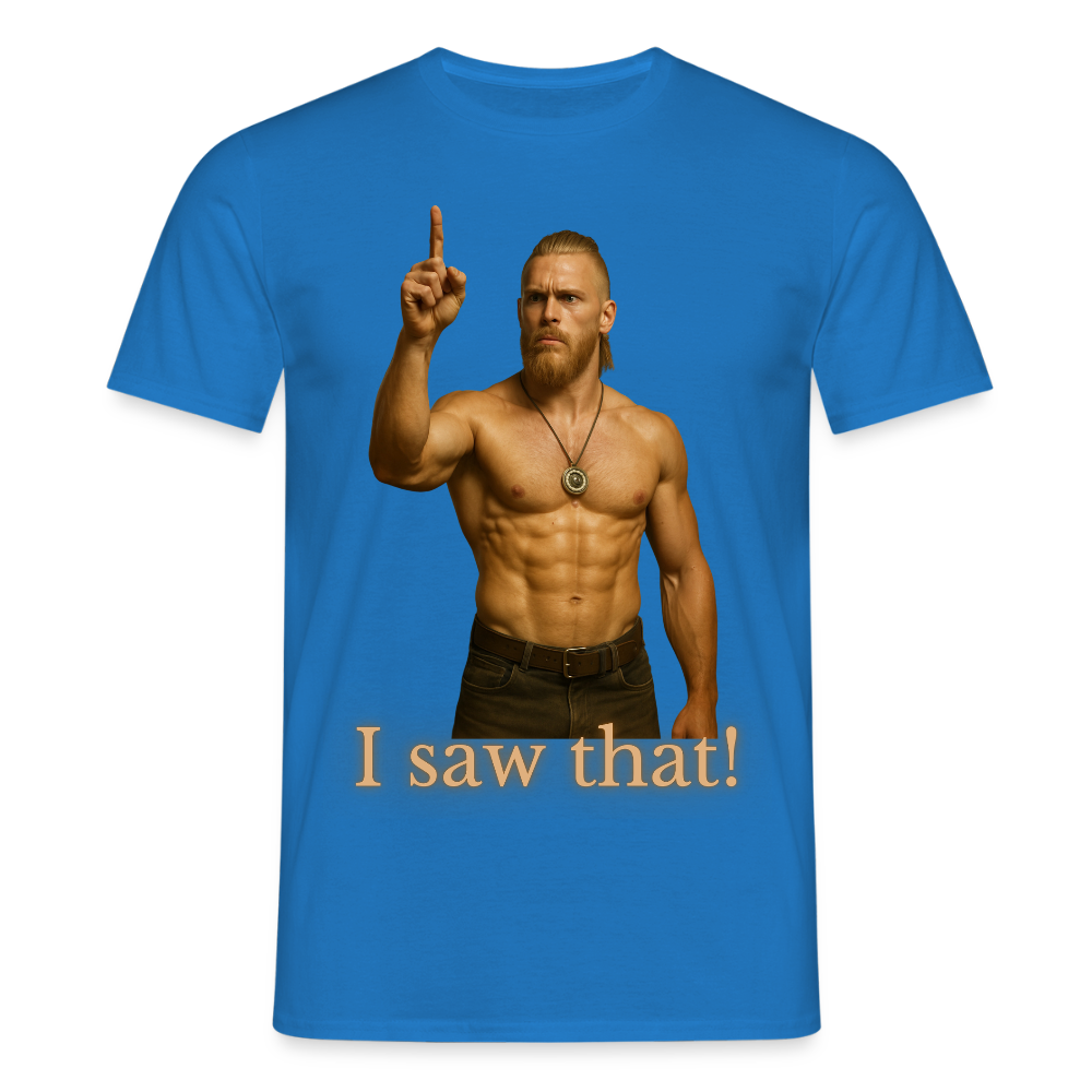 Technoviking - I saw that - Männer T-Shirt - Royalblau