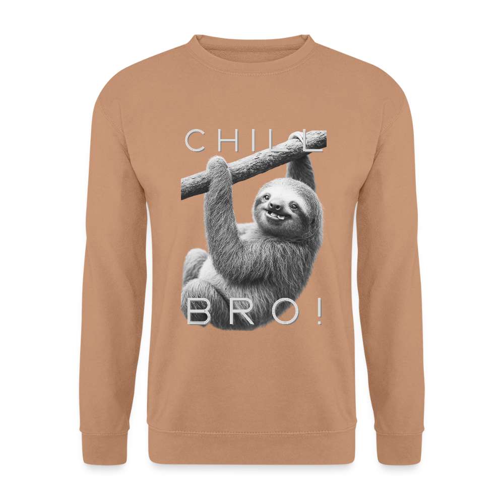 Chill Bro! - Unisex Pullover - Mocca