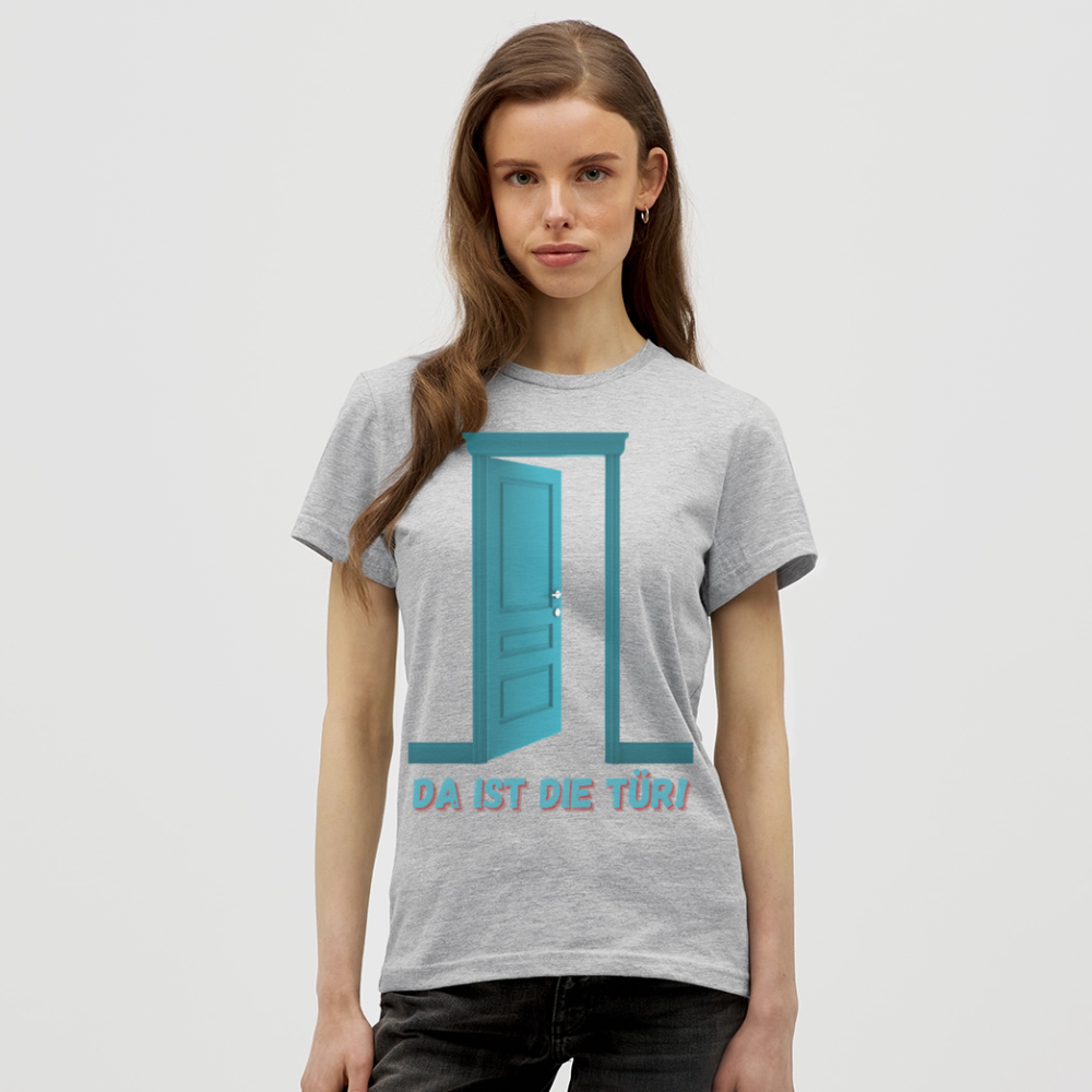 Da ist die Tür - Frauen T-Shirt - Grau meliert