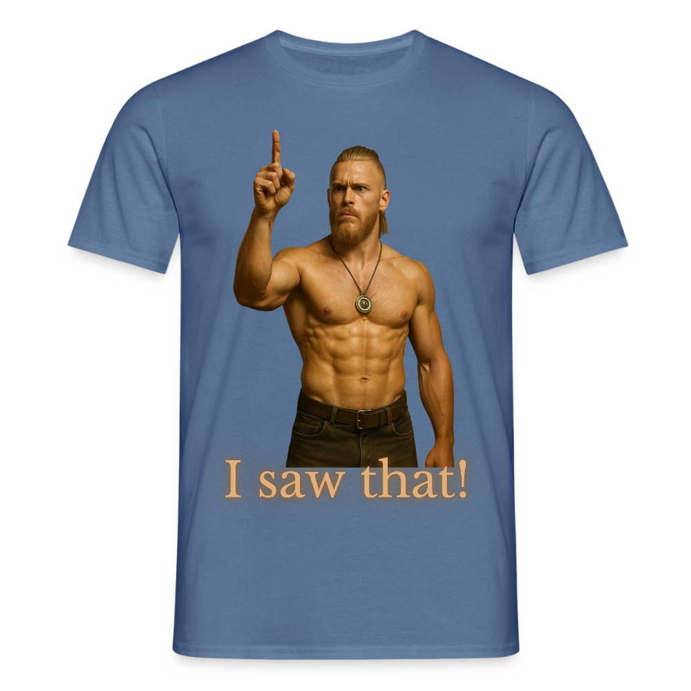 Technoviking - I saw that - Männer T-Shirt - Taubenblau 