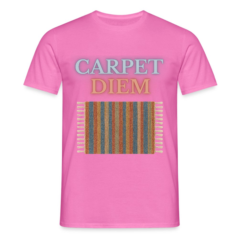 Carpet Diem - Männer T-Shirt - Pink