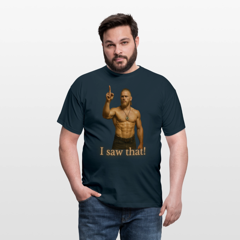 Technoviking - I saw that - Männer T-Shirt - Navy