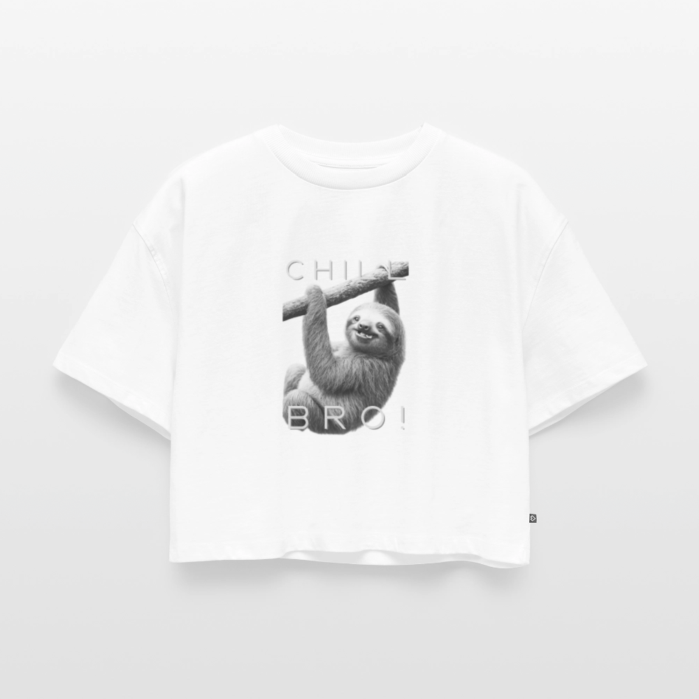 Chill Bro! - Frauen Oversized Bio Cropped T-Shirt - Weiß
