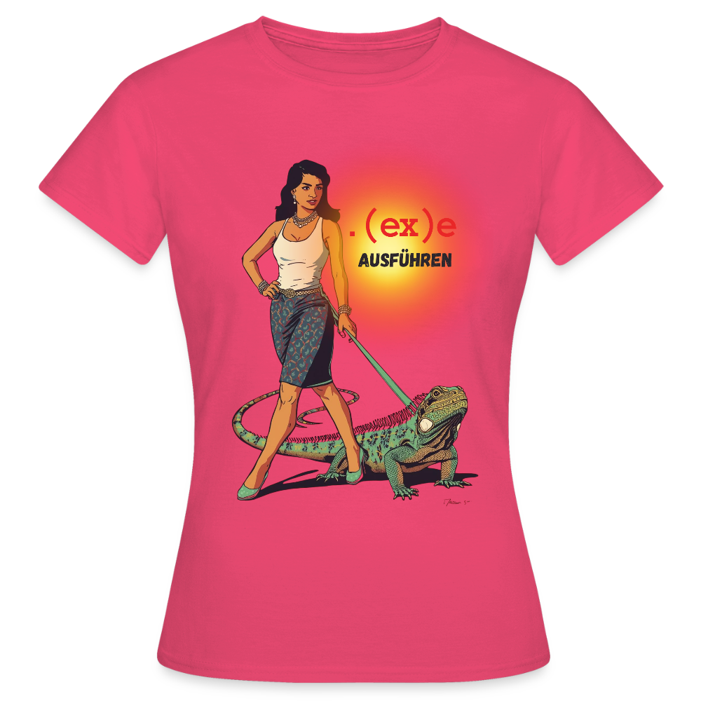 .(ex)e ausführen - Frauen T-Shirt - Azalea